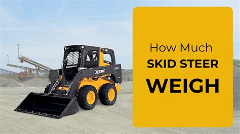 how much does a skid steer wiegh|stand on skid steer weight.